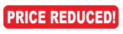 Price Reduced! Price Reduced!