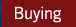 Buying
