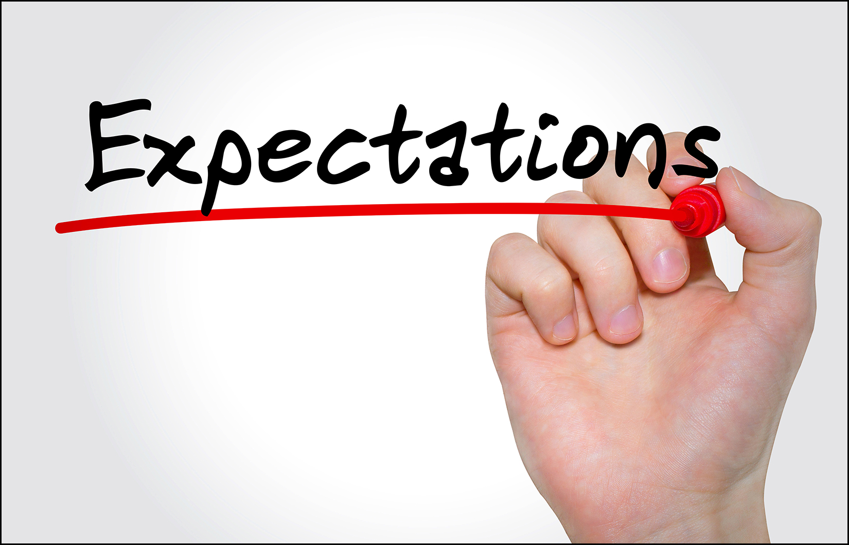 Expectations!