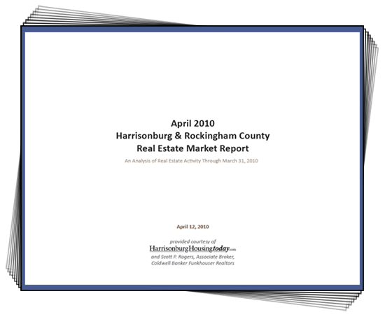 April 2010 Harrisonburg and Rockingham County Real Estate Market Report
